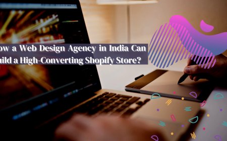 How a Web Design Agency in India Can Build a High-Converting Shopify Store?
