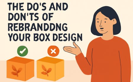The Do's and Don'ts of Rebranding Your Box Design