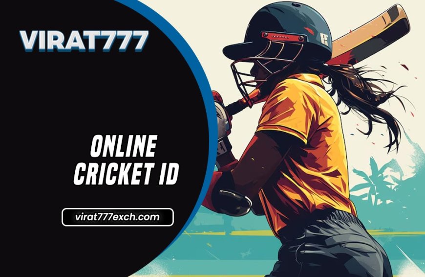 Online Cricket ID: How to Get Maximise Bonuses with Your Online ID