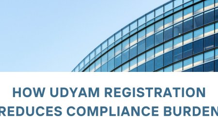 How Udyam Registration Reduces Compliance Burden