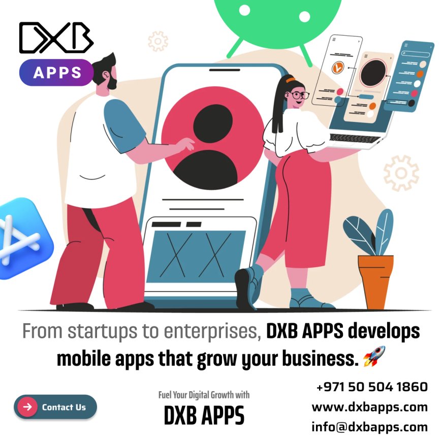 Innovate with Digital apps by top mobile app developers at DXB APPS