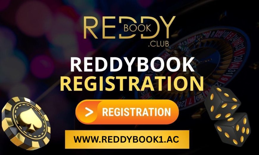 Inside ReddyBook: Live Betting Options and Casino Games You Can Access